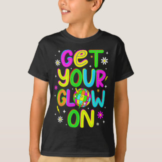 Get On in Glowing Era Group Team Party Squad T-Shirt