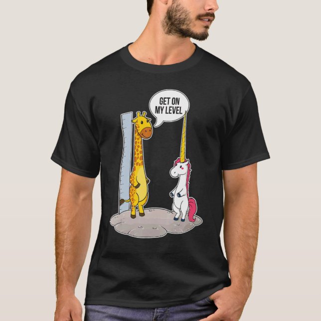 Get On My Level Giraffe T-Shirt (Front)