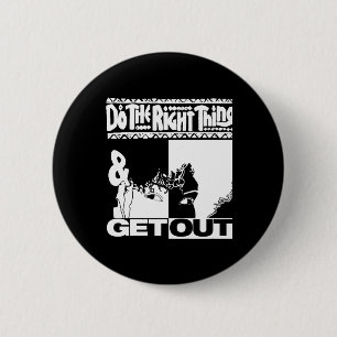 Get Out...256 Sticker 6 Cm Round Badge