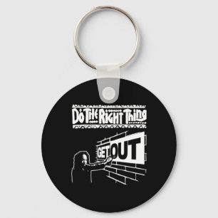Get Out...268 Sticker  Key Ring