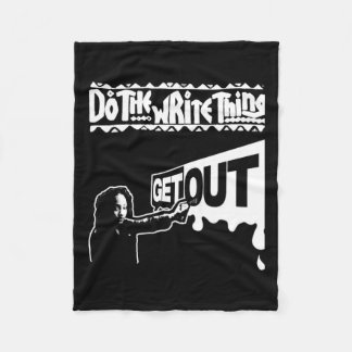 Get Out...291 Sticker  Fleece Blanket