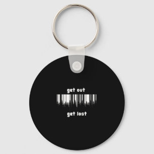 Get out get lost key ring