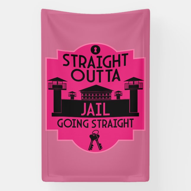 Get Out Of Jail Prison Release Gift  Banner (Vertical)