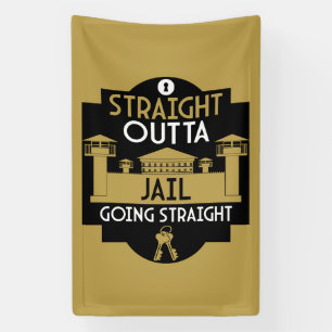 Get Out Of Jail Prison Release Gift Banner