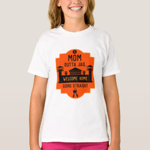 Get Out Of Jail Prison Release Gift  T-Shirt