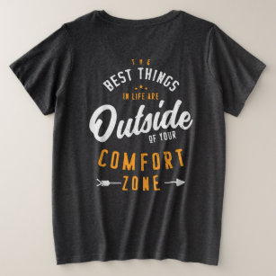 Get Out Of Your Comfort Zone Inspirational  Plus Size T-Shirt