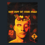 Get Out of Your Head - Surreal Pop Art Poster<br><div class="desc">Break free from overthinking with this bold and surreal poster artwork. Featuring a vivid orange and red colour palette and a striking head illustration filled with chaotic objects — from skulls and rockets to bombs and eyeballs — this design screams inner turmoil and psychological overload. Perfect for fans of retro,...</div>