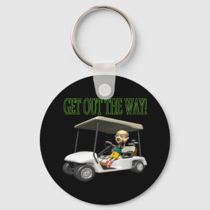 Get Out The Way Key Ring