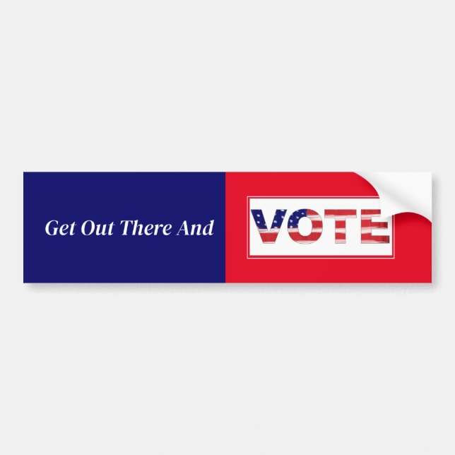 Get Out There And VOTE Bumper Sticker (Front)