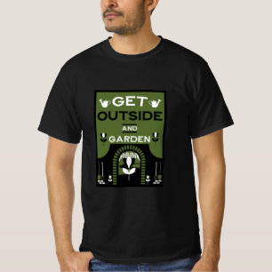 Get Outside Gardening Gift T-Shirt