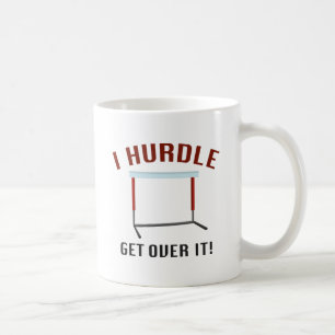 Get Over It! Coffee Mug