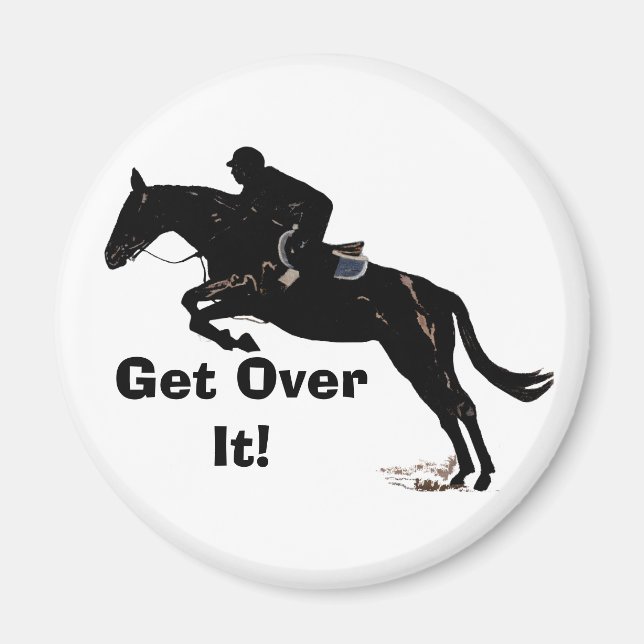 Get Over It! Horse Jumper Magnet (Front)