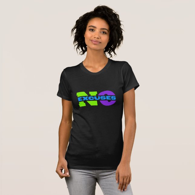Get Pumped with Our 'No Excuses' T-Shirt (Front Full)