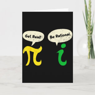 Get Real Be Rational Funny Pi Math Teacher Geek Pi Card