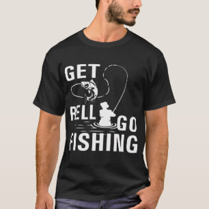 GET Reel Go Fishing T-Shirt