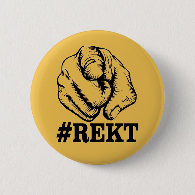 Get Rekt 6 Cm Round Badge (Front)