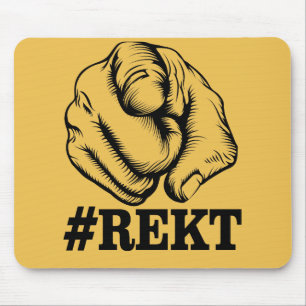 Get Rekt Mouse Pad