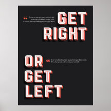 Get Right or Get Left