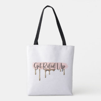 Get riled up Tote Bag