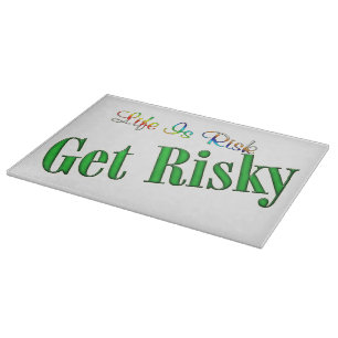 Get Risky Cutting Board