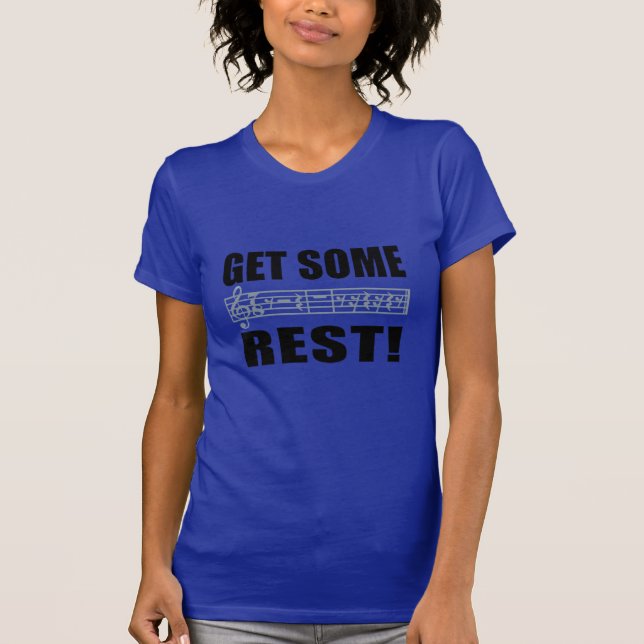 GET SOME REST T-Shirt (Front)