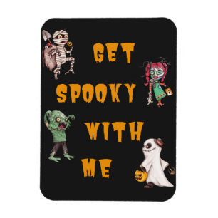 Get Spooky With Me Halloween Magnet
