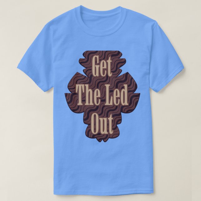 GET The Led OUT Classic rock T-Shirt (Design Front)