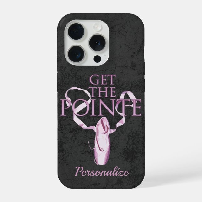 Get The Pointe (Dance) iPhone Case (Back)