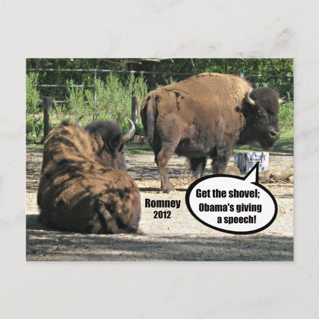 Get the shovel - Obama's giving a speech. Postcard (Front)