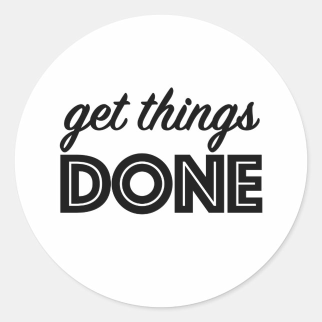 Get Things Done! Sticker (Front)
