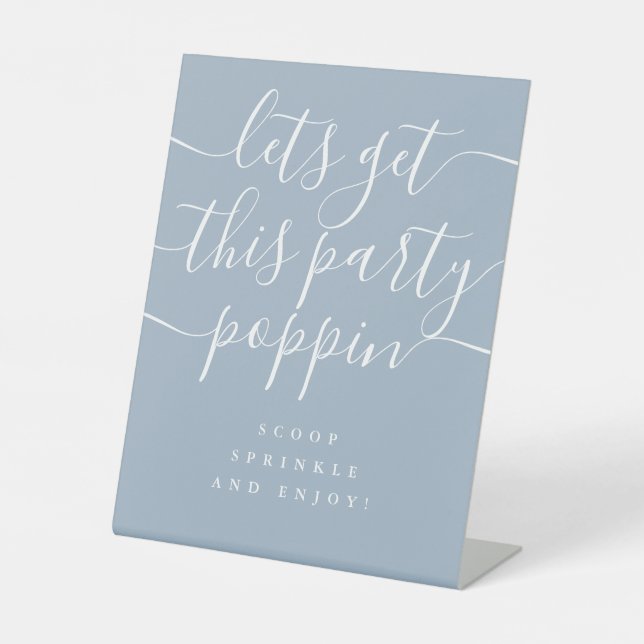 Get This Party Poppin Popcorn Bar Dusty Blue  Pedestal Sign (Front)