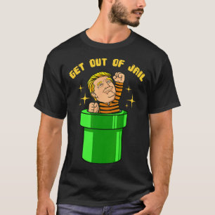 Get Trump Out Of Jail T-Shirt