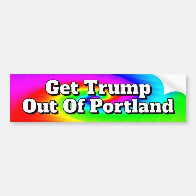 Get Trump out of Portland Bumper Sticker (Front)
