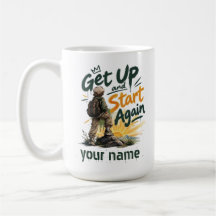Get Up and Start Again Custom Name Inspirational