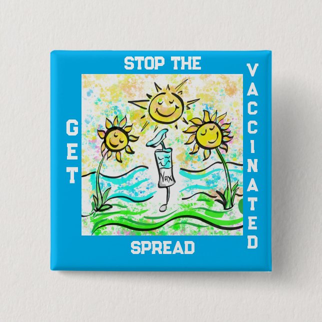 GET VACCINATED    15 CM SQUARE BADGE (Front)