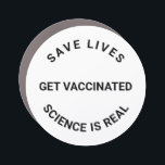 Get Vaccinated, science is real, save lives custom Car Magnet<br><div class="desc">Get Vaccinated,  science is real,  save lives cool Car Magnet with fully customisable text.
black and white</div>