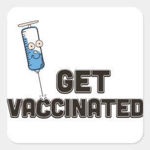 Get Vaccinated Square Sticker