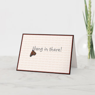 Get-Well/Encouragement-Hang in there!: Card
