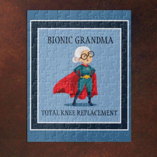 Get Well Grandma! Bionic Knee Replacement  Jigsaw Puzzle (Creator Uploaded)