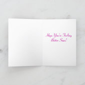 Get Well pink *customise Card (Inside)