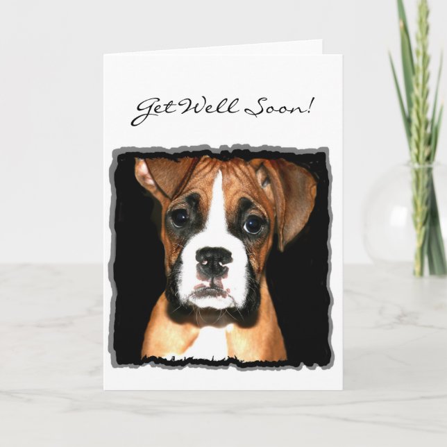 Get well soon Boxer Puppy greeting card (Front)