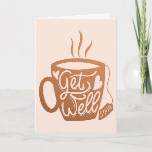 Get Well Soon Coffee Cup with Typography Greeting Card