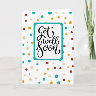 Get Well Soon - colorful dots Card