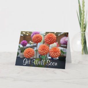 Get Well Soon Dahlia Rose Toscano #1 Card