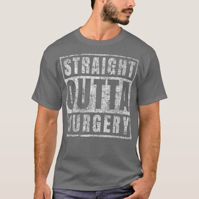 Get Well Soon Gifts Post Surgery Funny Straight T-Shirt (Front)