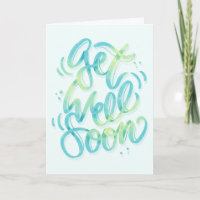 Get Well Soon Gradient Teal Calligraphy