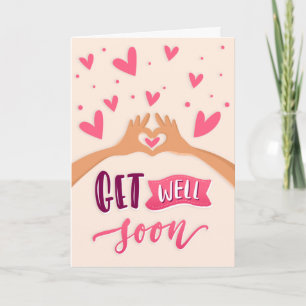 Get Well Soon Hands with Hearts Greeting Card