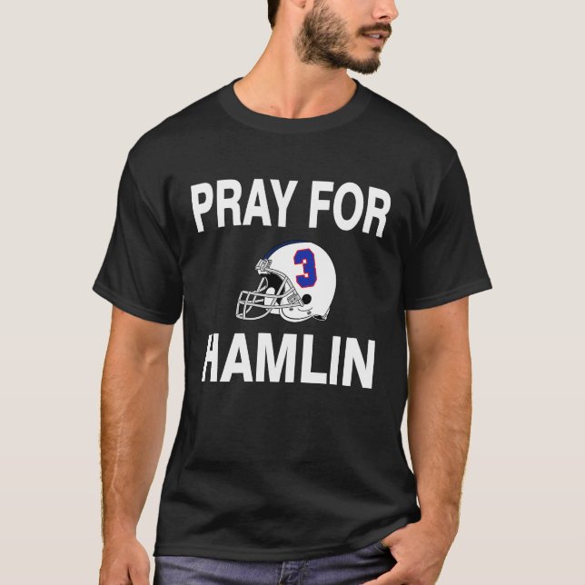 Get Well Soon Pray For Hamlin T-Shirt (Front)