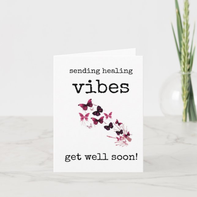 Get Well Soon, Sending Healing Vibes, Butterflies Card (Front)