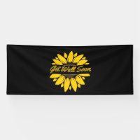 Get Well Soon Sunflower 4x10 Vinyl Banner
